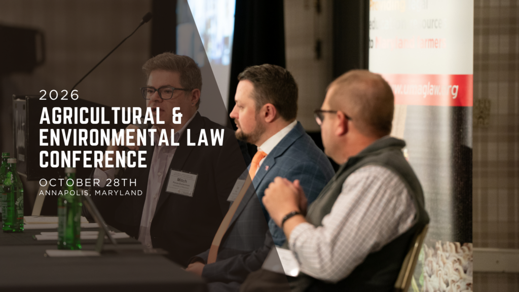 A promotional graphic for the 2026 Agricultural & Environmental Law Conference, featuring three people seated at a conference table during a panel discussion. Text announces the conference will take place October 28 in Annapolis, Maryland.